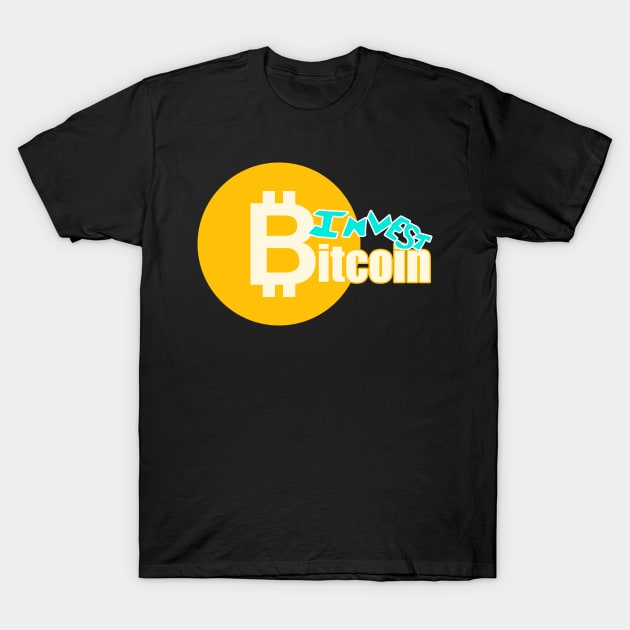 Invest Bitcoin T-Shirt by Proway Design